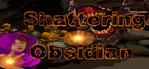 Shattering Obsidian banner
