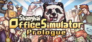 Shanghai Office Simulator: Prologue banner