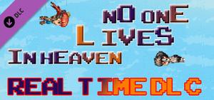 No one lives in heaven - Real Time banner