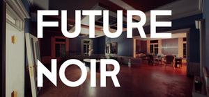 FUTURE NOIR banner