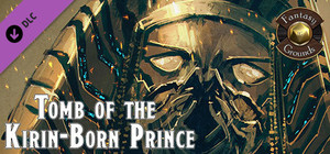 Fantasy Grounds - Tomb of the Kirin-Born Prince banner