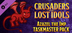 Crusaders of the Lost Idols: Azazel the Imp Taskmaster Pack banner