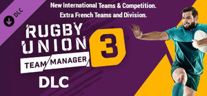 Rugby Union Team Manager 3 DLC “The International Teams and Competitions. Plus extra French Teams and Division” banner
