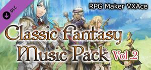 RPG Maker VX Ace - Classic Fantasy Music Pack Vol 2 banner