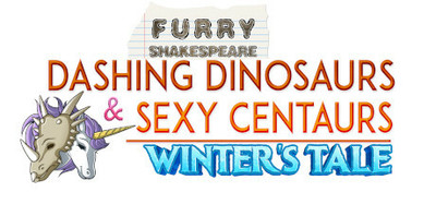 Furry Shakespeare: Dashing Dinosaurs & Sexy Centaurs: Winter's Tale