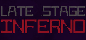 Late Stage Inferno banner