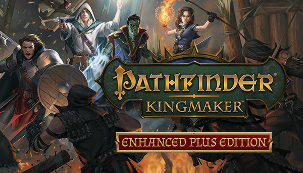 Pathfinder: Kingmaker — Enhanced Plus Edition