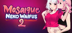 Hentai Mosaique Neko Waifus 2 banner