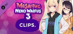 Mosaique Neko Waifus 3 Clips banner