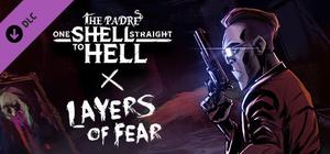 One Shell Straight to Hell X Layers of Fear banner