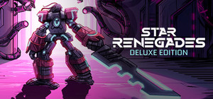 Star Renegades - Deluxe Edition banner