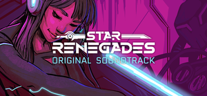 Star Renegades - Soundtrack banner