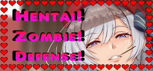 Hentai! Zombie! Defense! banner