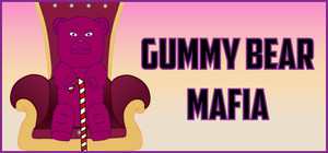 Gummy Bear Mafia banner