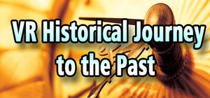 VR Historical Journey to the Past banner