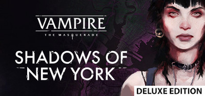 Vampire: The Masquerade - Shadows of New York Deluxe Edition