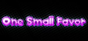 One Small Favor banner