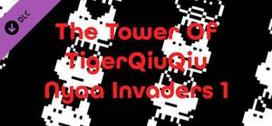 The Tower Of TigerQiuQiu Nyaa Invaders 1 banner