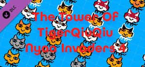 The Tower Of TigerQiuQiu Nyaa Invaders 4 banner