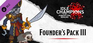 Idle Champions - Founder's Pack III banner