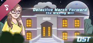 Detective March Forward - The Missing Will Soundtrack banner