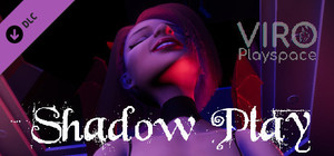 ViRo - Shadow Play banner