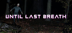 Until Last Breath banner