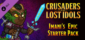Crusaders of the Lost Idols: Imani Epic Starter Pack banner