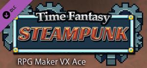 RPG Maker VX Ace - Time Fantasy: Steampunk banner