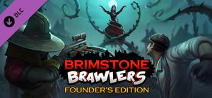 Brimstone Brawlers - Founder's Edition banner