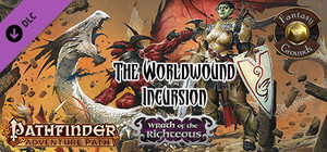 Fantasy Grounds - Pathfinder RPG - Wrath of the Righteous AP 1: The Worldwound Incursion banner