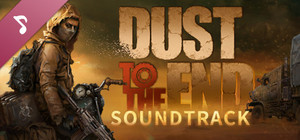 Dust to the End Soundtrack banner