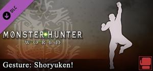 Monster Hunter: World - Gesture: Shoryuken! banner