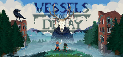 Vessels of Decay