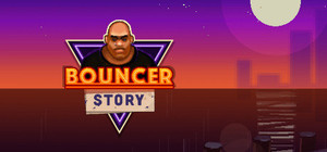 Bouncer Story banner