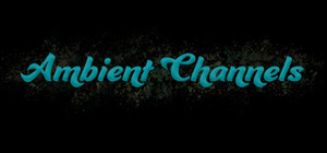 Ambient Channels banner
