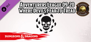 Fantasy Grounds - D&D Adventurers League 09-20 Where Devils Fear to Tread banner