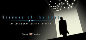Penny RPG: Shadows of the Lost - A Blood City Tale banner