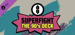 SUPERFIGHT - The '90s Deck banner