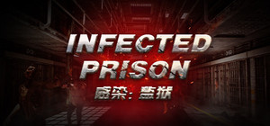 Infected Prison banner