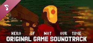 Hero of Not Our Time Soundtrack banner