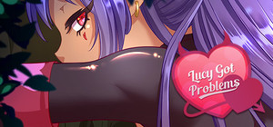 Lucy Got Problems EXTRA banner