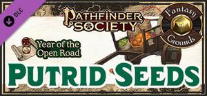 Fantasy Grounds - Pathfinder 2 RPG - Pathfinder Society Quest #12: Putrid Seeds banner