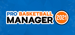 Pro Basketball Manager 2021 banner