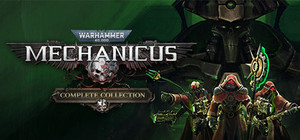 Warhammer 40K: Mechanicus - Complete Collection banner