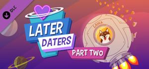 Later Daters Part 2 banner