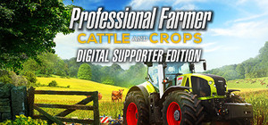 Professional Farmer: Cattle and Crops Digital Supporter Edition banner
