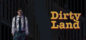Dirty Land banner