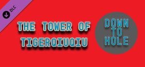 The Tower Of TigerQiuQiu Down To Hole banner