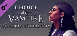 Choice of the Vampire: St. Louis, Unreal City banner
